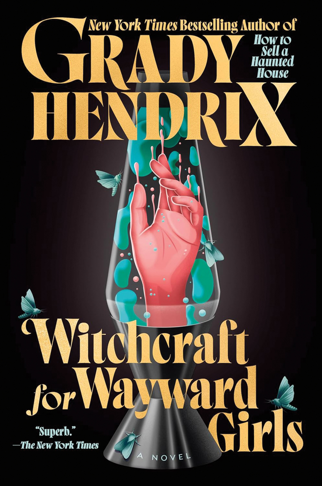Witchcraft for Wayward Girls
by Grady Hendrix