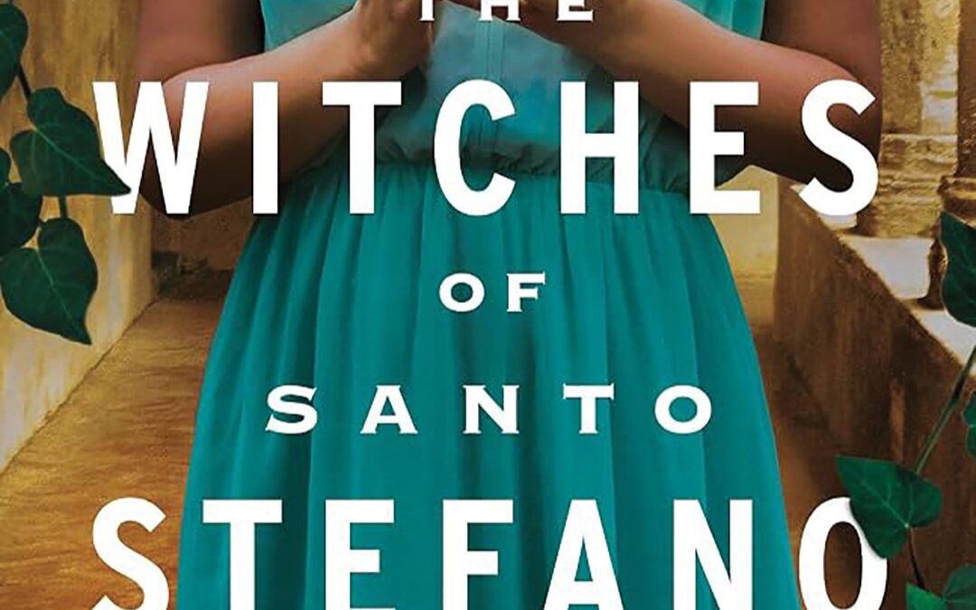 Mysterious, Magical Reading: “The Witches of Santo Stefano”